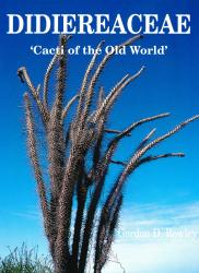 Didiereaceae - Cacti of the Old World - Gordon D. Rowley 