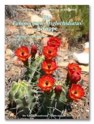Echinocereus - Die Echinocereus-triglochdiatus Gruppe - Wolfgang Blum, Traute und Jörg Oldach, Wilfried Bauer 