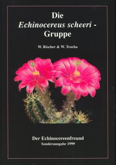 Echinocereus - Die Echinocereus-scheeri-Gruppe - Rischer und Trocha - Der Echinocereusfreund 